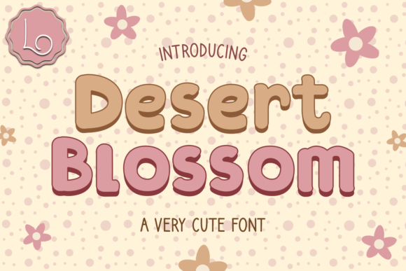 How Desert Blossom Font Gave My Campaign Visuals the Clarity They Needed