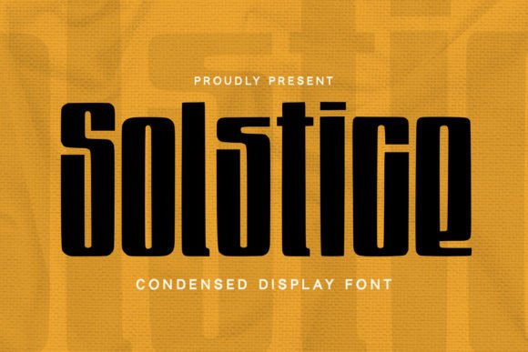 Solstice: A Modern Display Font for Editorial Design